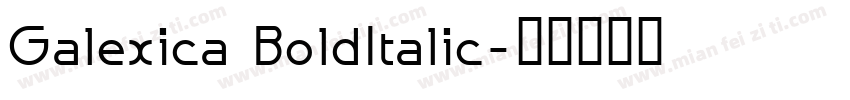 Galexica BoldItalic字体转换